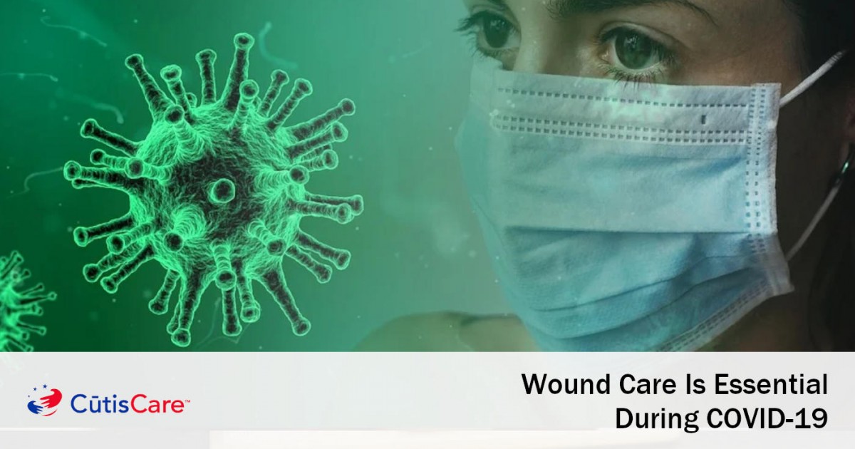 Wound Care is essential during COVID-19