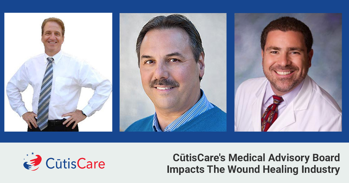 CutisCare Medical Advisory Board Makes a Difference in Woundcare Healing